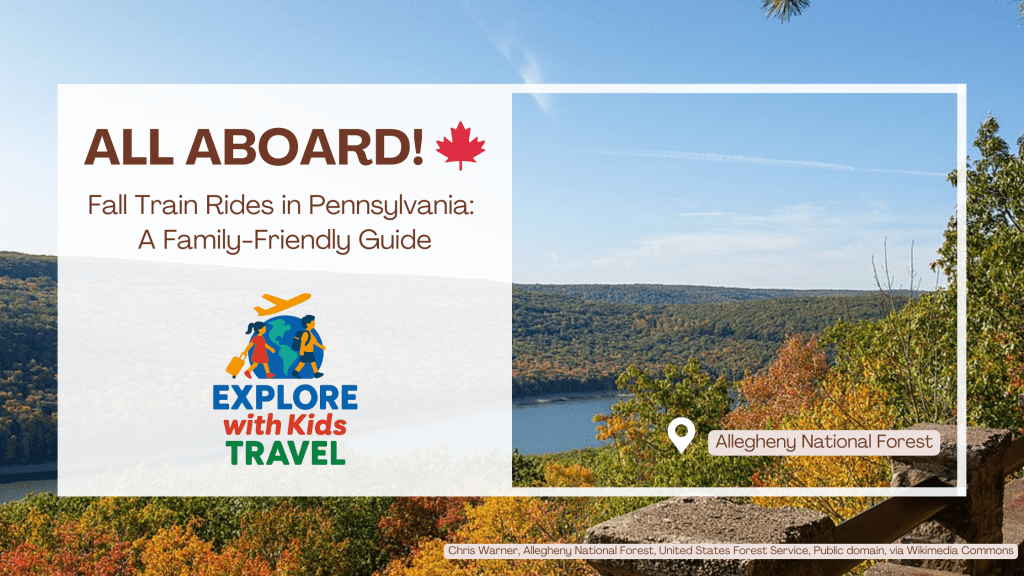 All Aboard! Fall Train Rides in Pennsylvania: A Family-Friendly Guide