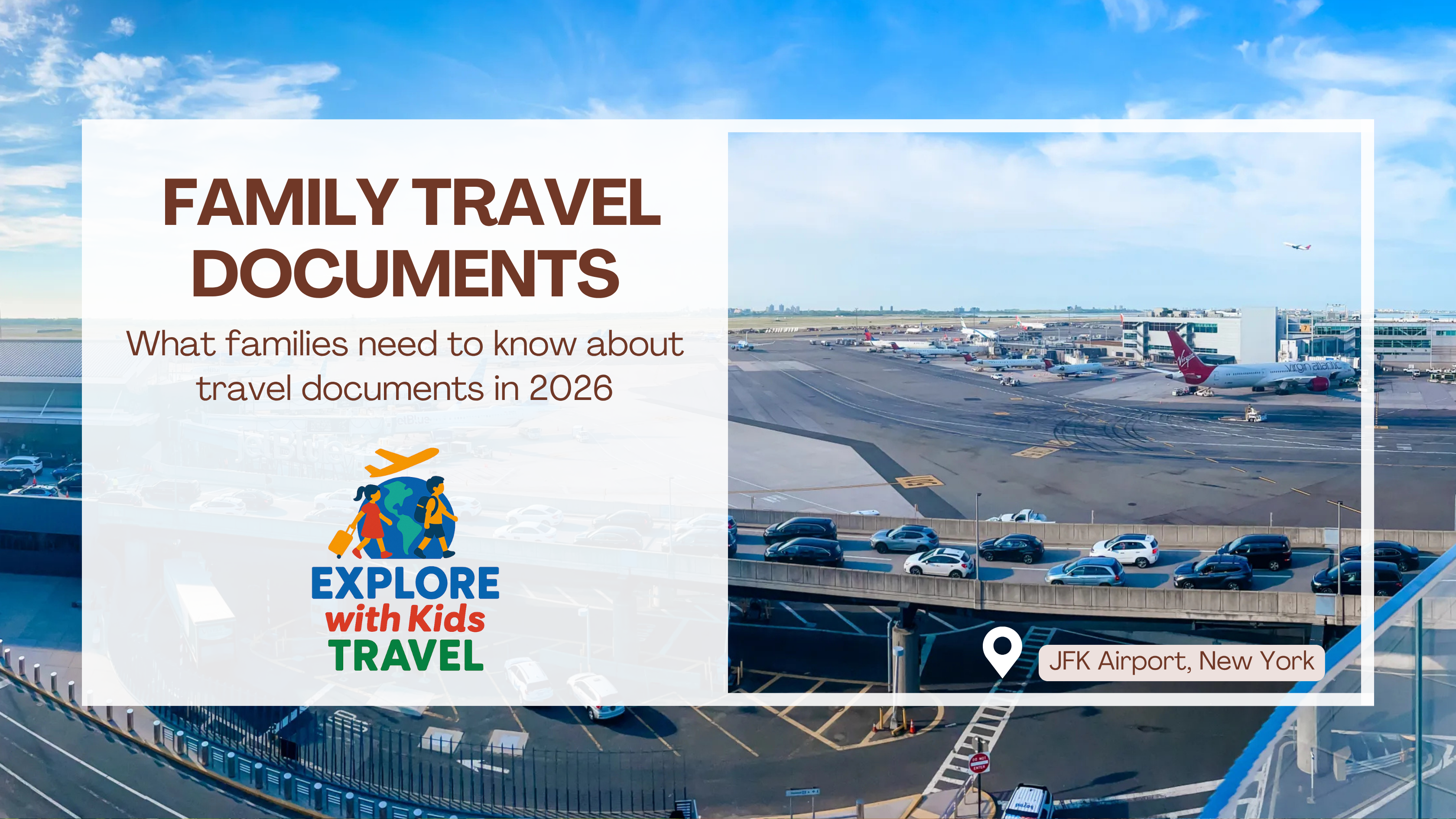 What families need to know about travel documents in 2026